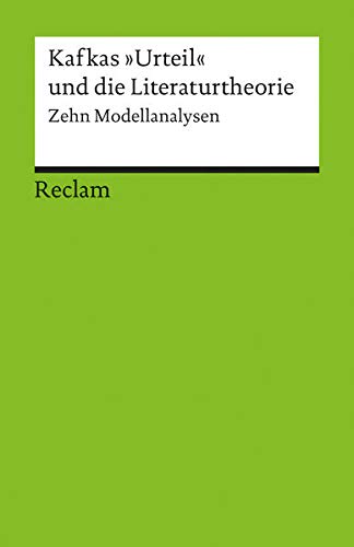 9783150176368: Kafkas 'Urteil' und die Literaturtheorie: Zehn Modellanalysen