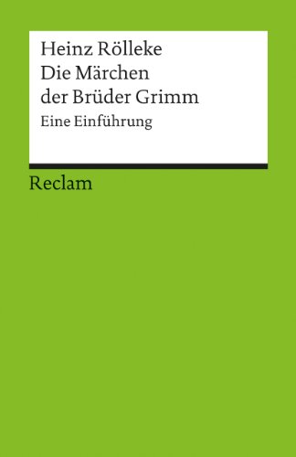 Beispielbild fr Die Mrchen der Brder Grimm: Eine Einfhrung zum Verkauf von medimops