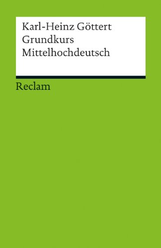 Stock image for Grundkurs Mittelhochdeutsch -Language: german for sale by GreatBookPrices