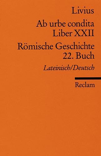 Beispielbild fr Ab urbe condita. Liber XXII / Rmische Geschichte. 22. Buch -Language: german zum Verkauf von GreatBookPrices