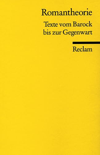 Imagen de archivo de Romantheorie: Texte vom Barock bis zur Gegenwart a la venta por medimops