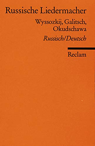 Beispielbild fr Russische Liedermacher: Wyssozkij, Galitsch, Okudschawa. Russ. /Dt. zum Verkauf von medimops