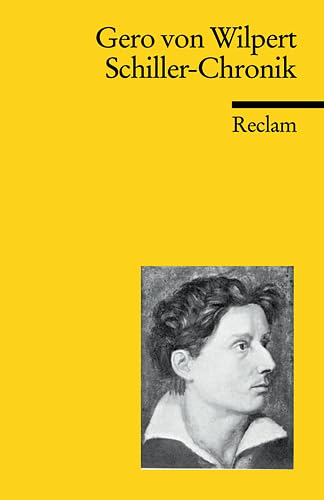 Imagen de archivo de Schiller-Chronik. Sein Leben und Schaffen. Reclam Band 18060 a la venta por Hylaila - Online-Antiquariat