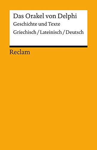 9783150181225: Das Orakel von Delphi: Geschichte und Texte: 18122