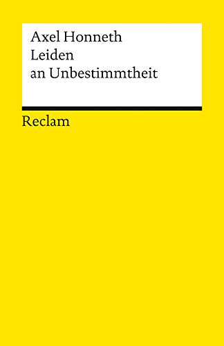 9783150181447: Leiden an Unbestimmtheit: Eine Reaktualisierung der Hegelschen Rechtsphilosophie