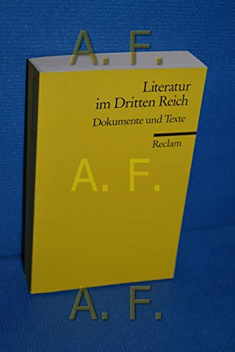 Literatur im Dritten Reich: Texte und Dokumente (Reclams Universal-Bibliothek) - Graeb-Könneker, Sebastian