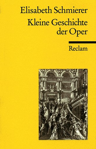 9783150181546: Kleine Geschichte der Oper.