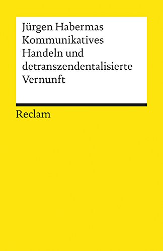 Beispielbild fr Kommunikatives Handeln und detranszendentalisierte Vernunft Tb zum Verkauf von medimops