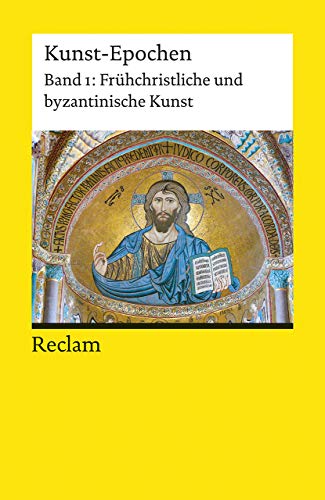 9783150181683: Frhchristliche und byzantinische Kunst