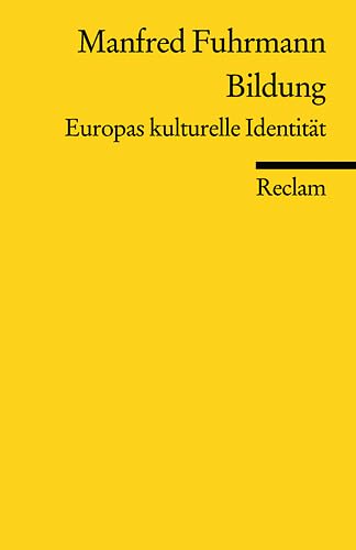 9783150181829: Bildung: Europas kulturelle Identitt