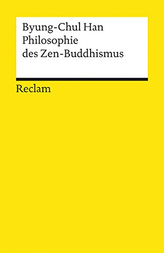 9783150181850: Philosophie des Zen-Buddhismus