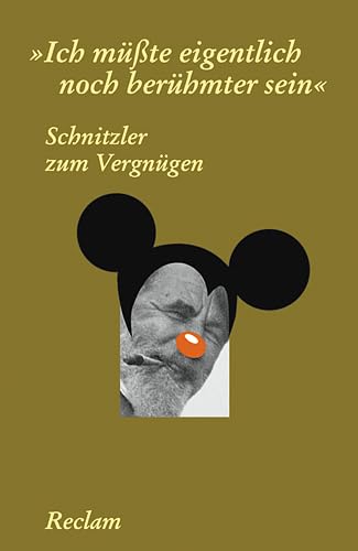 Beispielbild fr Schnitzler zum Vergngen. ' Ich mte eigentlich noch berhmter sein' zum Verkauf von Martin Greif Buch und Schallplatte