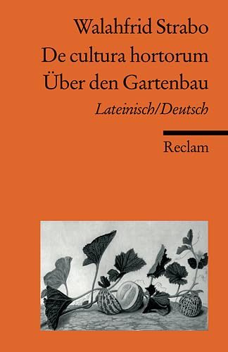 Stock image for De cultura hortorum /ber den Gartenbau: Lat. /Dt. for sale by medimops