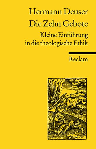 Stock image for Die zehn Gebote: Kleine Einfhrung in die theologische Ethik for sale by medimops