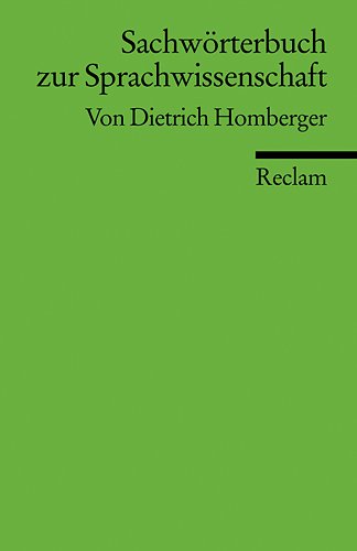 Sachwörterbuch zur Sprachwissenschaft. - Homberger, Dietrich