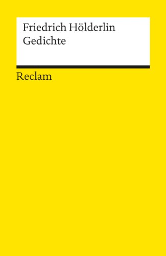 Gedichte: Eine Auswahl (Reclams Universal-Bibliothek) - Kurz, Gerhard und Friedrich Hölderlin