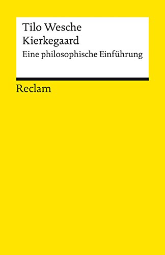 Stock image for Kierkegaard: Eine philosophische Einfhrung (Reclams Universal-Bibliothek) for sale by ABC Versand e.K.