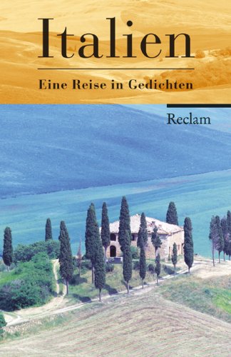 9783150183045: Italien Eine Reise in Gedichten