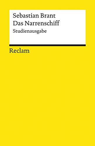 Das Narrenschiff. Studienausgabe : Mit allen 114 Holzschnitten des Drucks Basel 1494 - Sebastian Brant