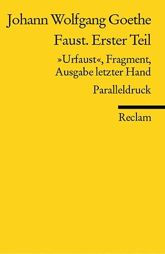 9783150183557: Faust. Erster Teil: "Urfaust" Ausgabe letzter Hand (1828) Paralleldruck: 18355