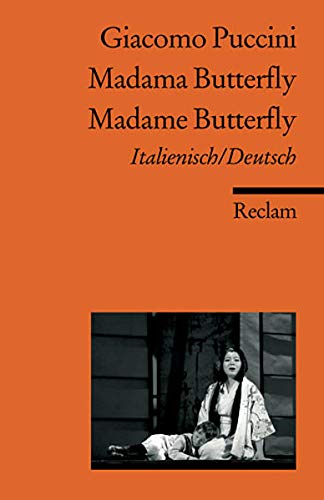 Beispielbild fr Madama Butterfly / Madame Butterfly: Textbuch Italienisch-Deutsch zum Verkauf von Revaluation Books