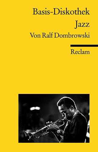 Basis-Diskothek Jazz (Reclams Universal-Bibliothek) - Dombrowski, Ralf