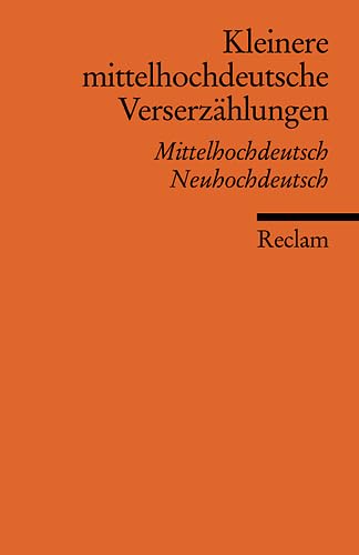 9783150184318: Kleinere mittelhochdeutsche Verserzhlungen: Mittelhochdeutsche/Neuhochdeutsch: 18431