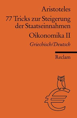 Beispielbild fr 77 Tricks zur Steigerung der Staatseinnahmen: Oikonomika. 2. Buch zum Verkauf von medimops