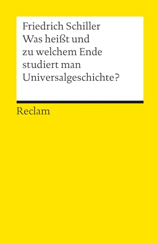 Was heisst und zu welchem Ende studiert man Universalgeschichte? (9783150184608) by [???]