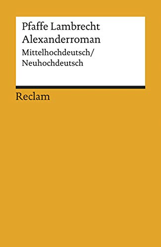 Imagen de archivo de Alexanderroman: Mittelhochdeutsch / Neuhochdeutsch a la venta por Chiron Media