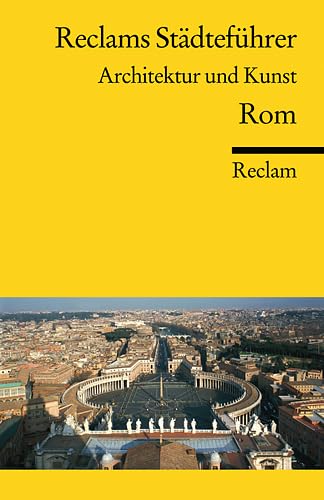 9783150185124: Reclams Stdtefhrer. Architektur und Kunst. Rom