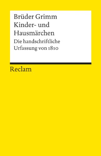 Imagen de archivo de Kinder- Und Hausmrchen: Die Handschriftliche Urfassung Von 1810 a la venta por Revaluation Books