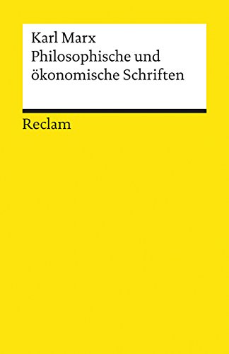 Philosophische und Ã¶konomische Schriften (9783150185544) by Marx, Karl