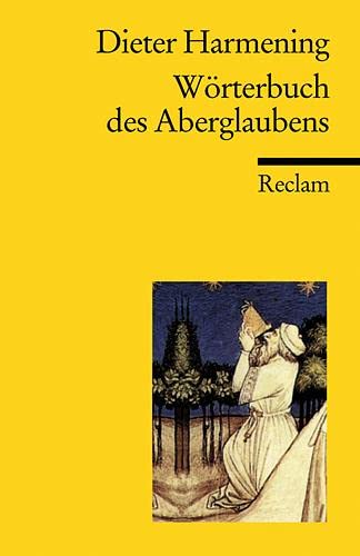 WÃ¶rterbuch des Aberglaubens (9783150186206) by Harmening, Dieter