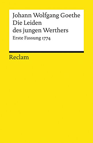 9783150186329: Die Leiden des jungen Werthers: Erste Fassung von 1774: 18632