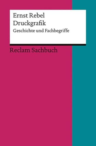 Beispielbild fr Druckgrafik: Geschichte und Fachbegriffe zum Verkauf von medimops