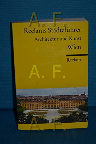 Beispielbild fr Reclams Stdtefhrer Wien: Architektur und Kunst zum Verkauf von medimops