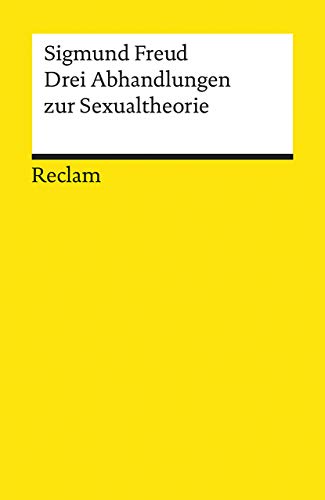 Stock image for Drei Abhandlungen zur Sexualtheorie. Sigmund Freud. Hrsg. von Lothar Bayer und Hans-Martin Lohmann / Reclams Universal-Bibliothek ; Nr. 18710 for sale by antiquariat rotschildt, Per Jendryschik