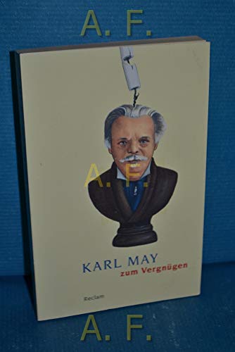 Karl May zum Vergnügen. Reclams Universal-Bibliothek Nr. 18801 - May, Karl und Hartmut (Herausgeber) Vollmer