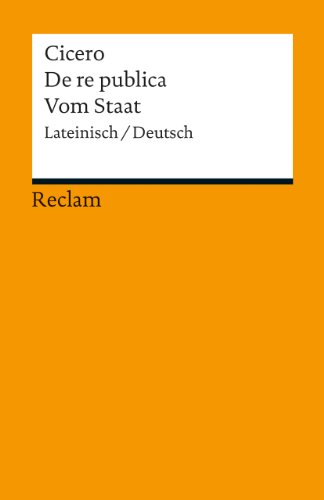 9783150188804: De re publica / Vom Staat: Lateinisch/Deutsch