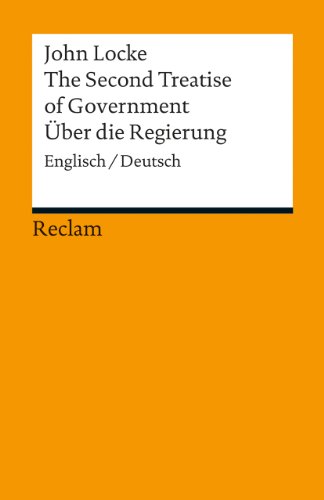 9783150188842: The Second Treatise of Government. ber die Regierung: Englisch/Deutsch: 18884