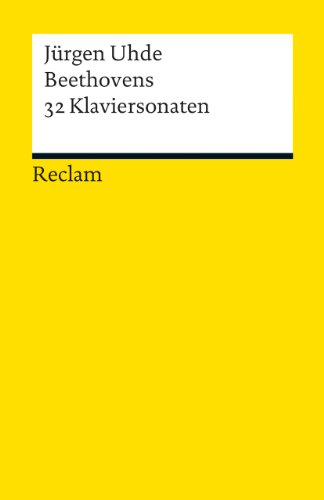 Beethovens 32 Klaviersonaten - Uhde, Jürgen und Michael Uhde