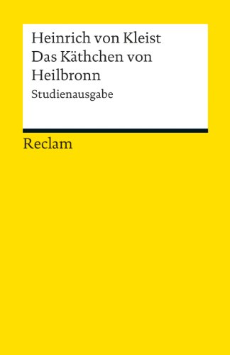 9783150189665: Das Kthchen von Heilbronn: oder die Feuerprobe. Studienausgabe