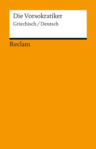 9783150189719: Die Vorsokratiker: Griechisch/Deutsch