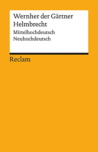 Stock image for Helmbrecht: Mittelhochdeutsch/Neuhochdeutsch for sale by GF Books, Inc.