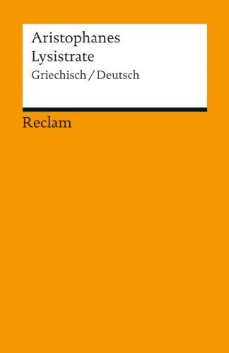 Lysistrate: Griechisch/Deutsch (9783150190050) by Aristophanes