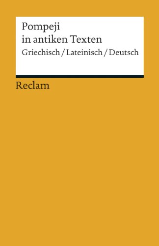 9783150190210: Pompeji in antiken Texten: Griechisch/Lateinisch/Deutsch: 19021