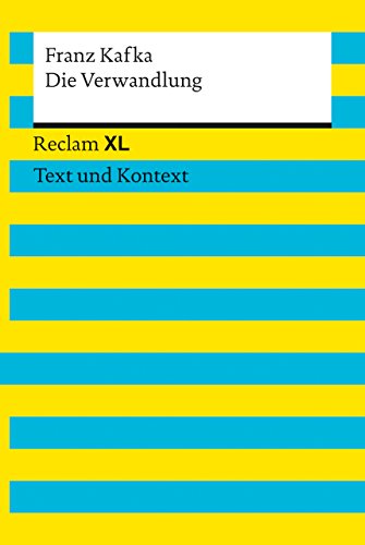 Die Verwandlung: Reclam XL - Text und Kontext - Kafka, Franz