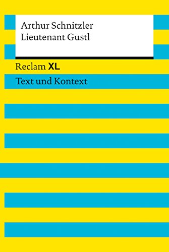 9783150191286: Lieutenant Gustl. Textausgabe mit Kommentar und Materialien: Novelle. Reclam XL - Text und Kontext