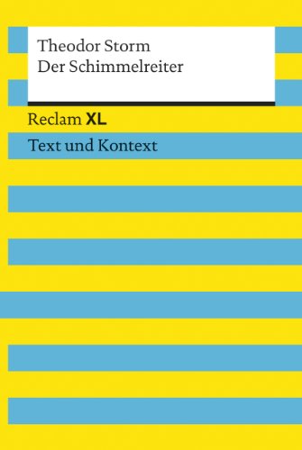 9783150191583: Der Schimmelreiter: Reclam XL - Text und Kontext